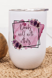 Drinks Well With Others Purple Square Wine Tumbler
